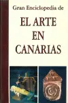 GRAN ENCICLOPEDIA DE EL ARTE EN CANARIAS