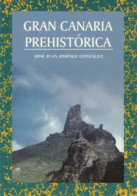 GRAN CANARIA PREHISTORICA