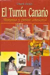 EL TURRON CANARIO. ALIMENTO Y POSTRE ARTESANAL