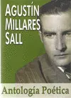ANTOLOGIA POETICA AGUSTIN MILLARES SALL