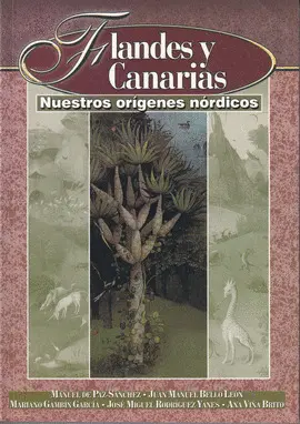 FLANDES Y CANARIAS. NUESTROS ORIGENES NORDICOS