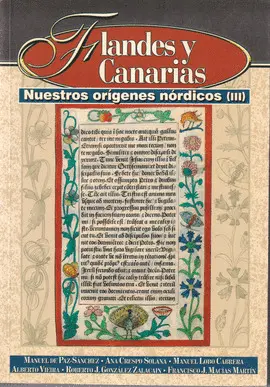 FLANDES Y CANARIAS. NUESTROS ORIGENES NORDICOS III