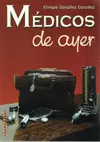 MEDICOS DE AYER