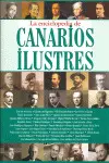 ENCICLOPEDIA DE CANARIOS ILUSTRES, LA