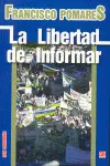 LIBERTAD DE INFORMAR,LA
