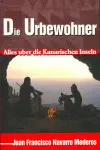 DIE URBEWOHNER - ALLES UBER DIE KANARISCHEN INSELN