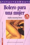 BOLERO PARA UNA MUJER 3ªED.