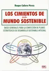 CIMIENTOS DE UN MUNDO SOSTENIBLE, LOS