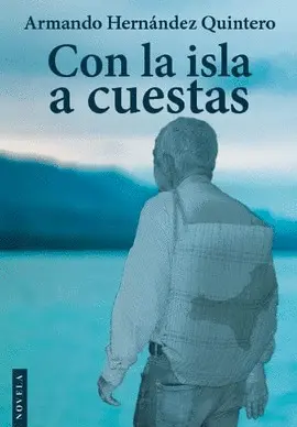 CON LA ISLA A CUESTAS