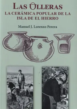LAS OLLERAS - LA CERAMICA POPULAR DE LA ISLA DE EL HIERRO