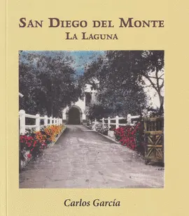 SAN DIEGO DEL MONTE. LA LAGUNA