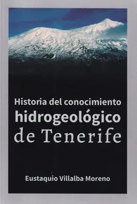 Historia del Conocimiento Hidrogeologico de Tenerife