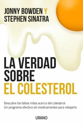 VERDAD SOBRE EL COLESTEROL,LA VERDAD SOBRE EL COLESTEROL,LA