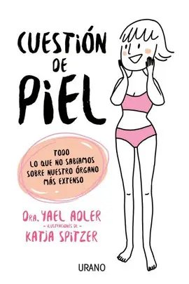 CUESTIÓN DE PIEL CUESTIÓN DE PIEL