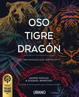 EL OSO, EL TIGRE Y EL DRAGÓN