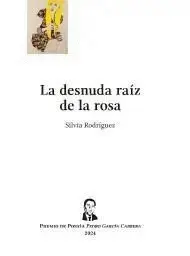 LA DESNUDA RAÍZ DE LA ROSA