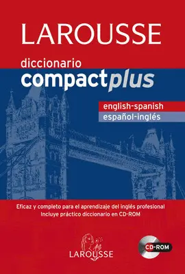 DICCIONARIO LAROUSSE COMPACT PLUS ESPAÑOL-INGLES