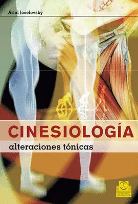 CINESIOLOGIA. ALTERACIONES TONICAS (COLOR).