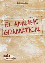 EL ANÁLISIS GRAMATICAL EL ANÁLISIS GRAMATICAL