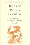 LA SOMBRA ; LA FONTANA DE ORO ; EL AUDAZ