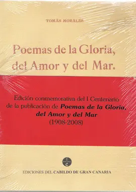 POEMAS DE LA GLORIA,DEL AMOR Y DEL MAR