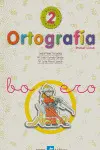 2 NUEVA ORTOGRAFIA Nº2 PRIMER CURSO CALESA