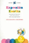 5 EXPRESION ESCRITA 5º CURSO - COL. ESCRIBO - PRIMAR