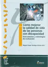 COMO MEJORAR LA CALIDAD DE VIDA DE LAS PERSONAS CON DISCAPACIDAD