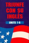 TRIUNFE CON SU INGLES