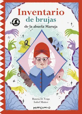 INVENTARIO DE BRUJAS DE LA ABUELA MARUJA.(MEIGAS)