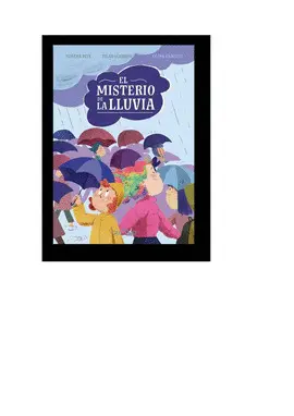 EL MISTERIO DE LA LLUVIA EL MISTERIO DE LA LLUVIA