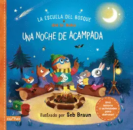 Escuela del Bosque del Sr. búho: Noche de Acampada