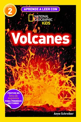 APRENDE A LEER CON NATIONAL GEOGRAPHIC (NIVEL 2) - VOLCANES APRENDE A LEER CON NATIONAL GEOGRAPHIC (NIVEL 2) - VOLCANES