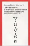 COMO EDUCAR EN LA DIVERSIDAD AFECTIVO-SEXUAL EN LOS CENTROS ESCOLARES