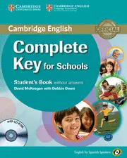 COMPLETE KEY FOR SCHOOLS FOR SPANISH SPEAKERS STUDENT'S BOOK WITHOUT ANSWERS WIT