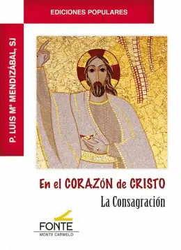 EN EL CORAZÓN DE CRISTO EN EL CORAZÓN DE CRISTO