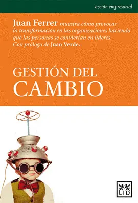 GESTIÓN DEL CAMBIO GESTIÓN DEL CAMBIO