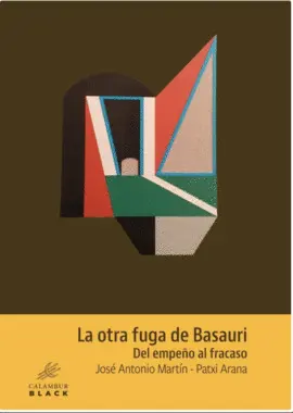 LA OTRA FUGA DE BASAURI LA OTRA FUGA DE BASAURI