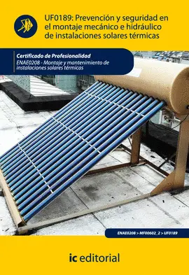PREVENCIÓN Y SEGURIDAD EN EL MONTAJE MECÁNICO E HIDRÁULICO DE INSTALACI PREVENCIÓN Y SEGURIDAD EN EL MONTAJE MECÁNICO E HIDRÁULICO DE INSTALACI