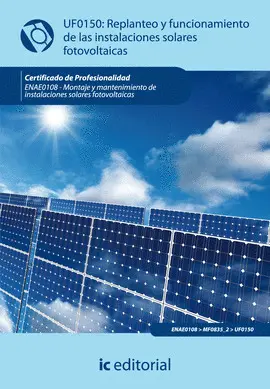 (INCUAL) REPLANTEO Y FUNCIONAMIENTO DE INSTALACIONES SOLARES FOTOVOLTÁICAS