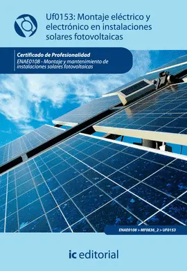 (INCUAL) MONTAJE ELÉCTRICO Y ELECTRÓNICO EN INSTALACIONES SOLARES FOTOVOLTÁICAS