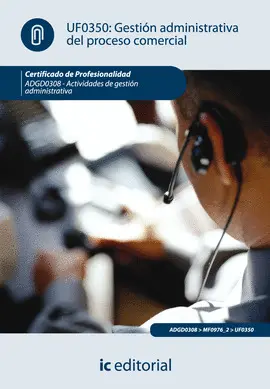 GESTIÓN ADMINISTRATIVA DEL PROCESO COMERCIAL UF0350