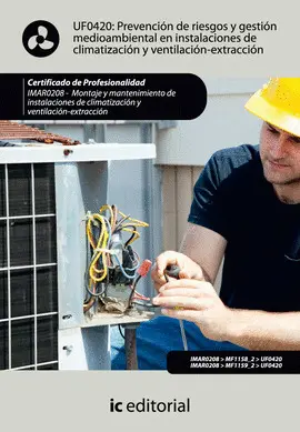 PREVENCIÓN DE RIESGOS Y GESTIÓN MEDIOAMBIENTAL EN INSTALACIONES DE CLIMATIZACION