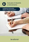 GUIA PARA EL DOCENTE Y SOLUCIONARIOS. OPERACIONES DE FONTANERIA Y CALEFACCION. CLIMATIZACION DOMESTI