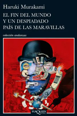 FIN DEL MUNDO Y UN DESPIADADO PAIS DE LAS MARAVILLAS,EL