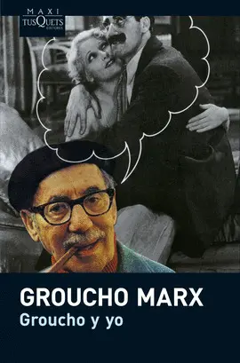 GROUCHO Y YO GROUCHO Y YO