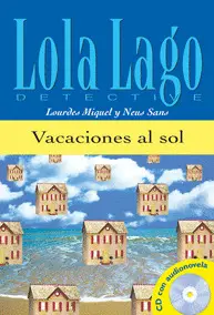 LOLA LAGO VACACIONES AL SOL LOLA LAGO DETECTIVE LOLA LAGO VACACIONES AL SOL LOLA LAGO DETECTIVE
