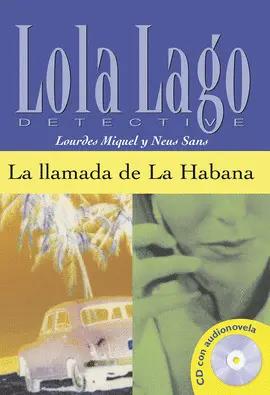 LA LLAMADA DE LA HABANA,  LOLA LAGO + CD