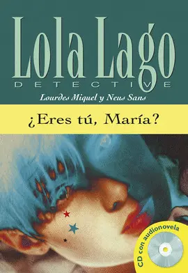 LOLA LAGO ¿ERES TÚ,  MARÍA?,  LOLA LAGO + CD