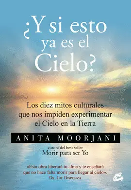 ¿Y SI ESTO YA ES EL CIELO? ¿Y SI ESTO YA ES EL CIELO?